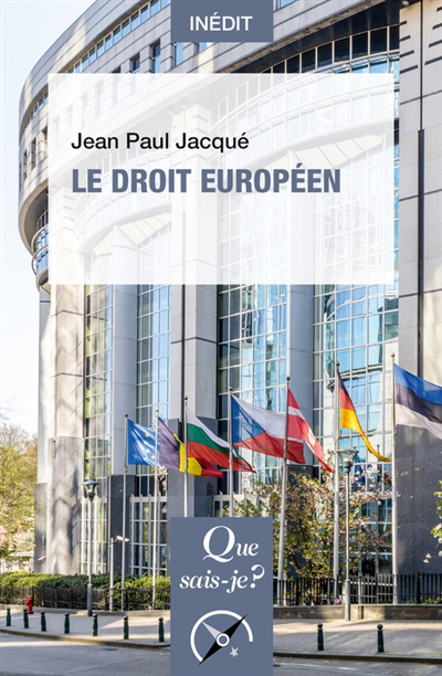 Droit européen (Le) | Jacqué, Jean-Paul