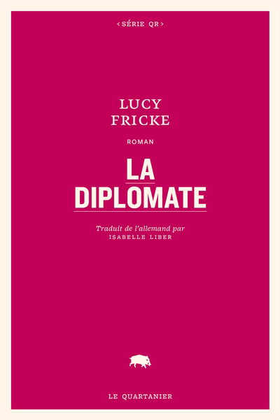 diplomate (La) | Fricke, Lucy