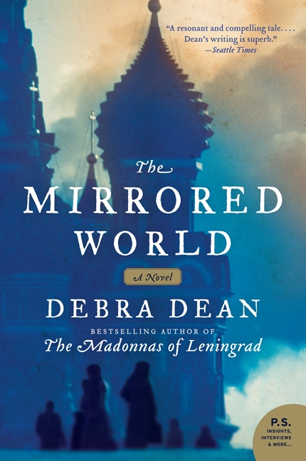 The Mirrored World : A Novel | Dean, Debra (Auteur)