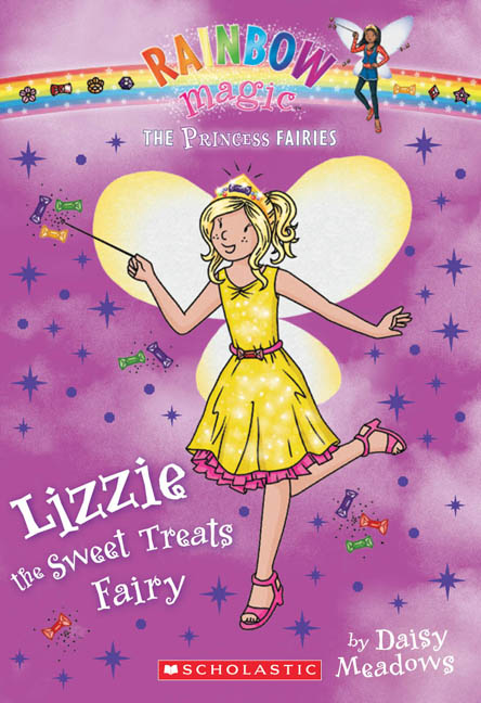 Rainbow Magic: The Princess Fairies #5: Lizzie the Sweet Treats Fairy : A Rainbow Magic Book | Meadows, Daisy (Auteur)