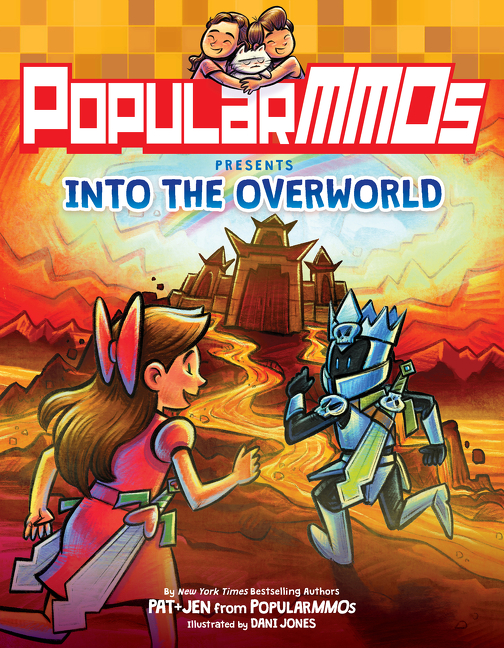 PopularMMOs Presents Into the Overworld | PopularMMOs (Auteur) | Jones, Dani (Illustrateur)