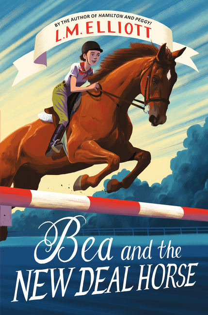 Bea and the New Deal Horse | Elliott, L. M. (Auteur)