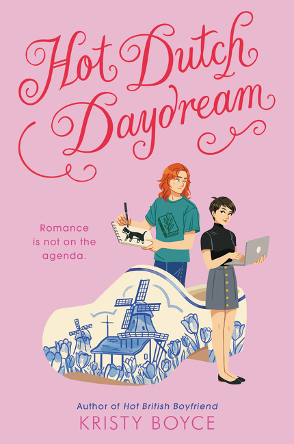 Hot Dutch Daydream | Boyce, Kristy (Auteur)
