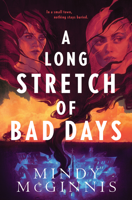 A Long Stretch of Bad Days | McGinnis, Mindy (Auteur)