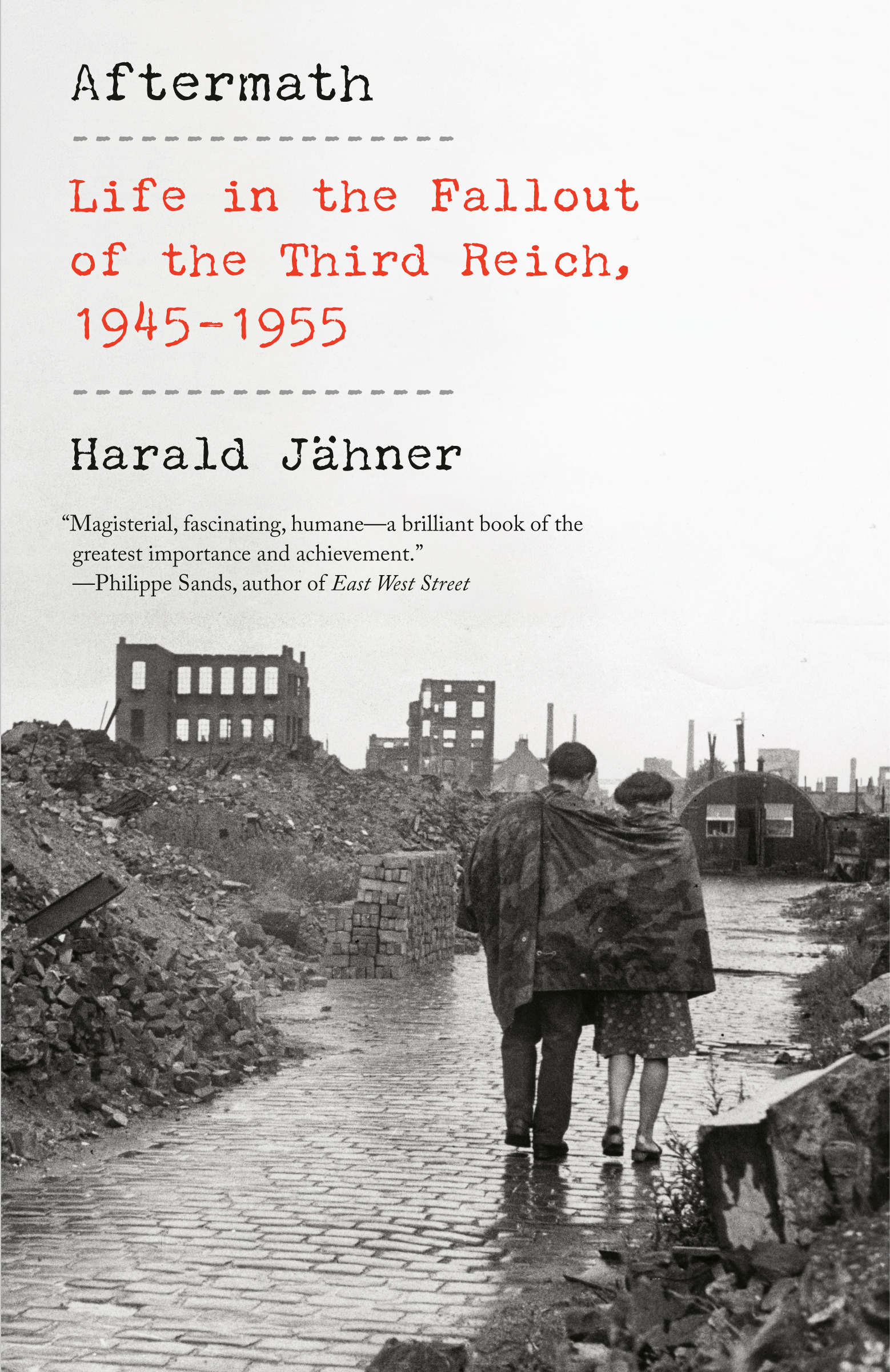 Aftermath : Life in the Fallout of the Third Reich, 1945-1955 | Jähner, Harald (Auteur)