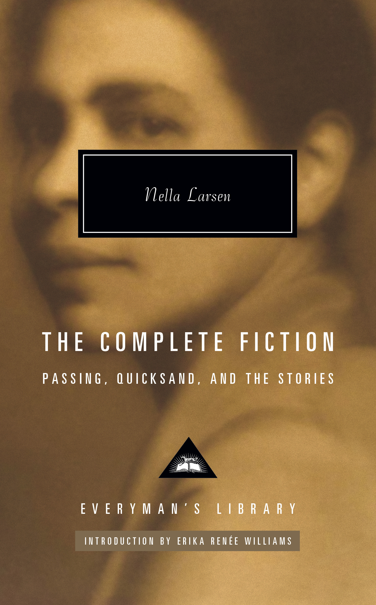 The Complete Fiction of Nella Larsen : Passing, Quicksand, and the Stories | Larsen, Nella (Auteur)