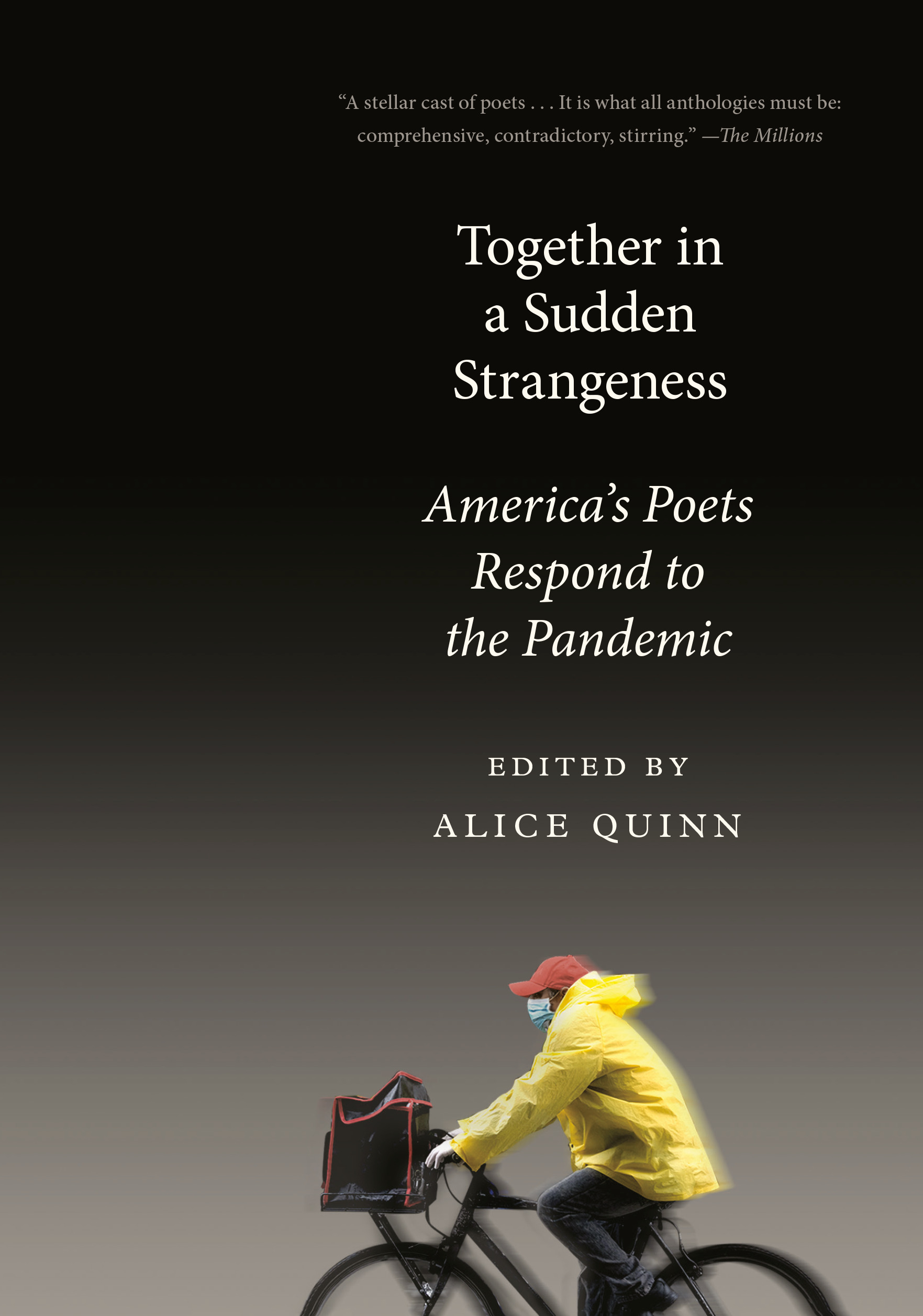 Together in a Sudden Strangeness : America's Poets Respond to the Pandemic | 