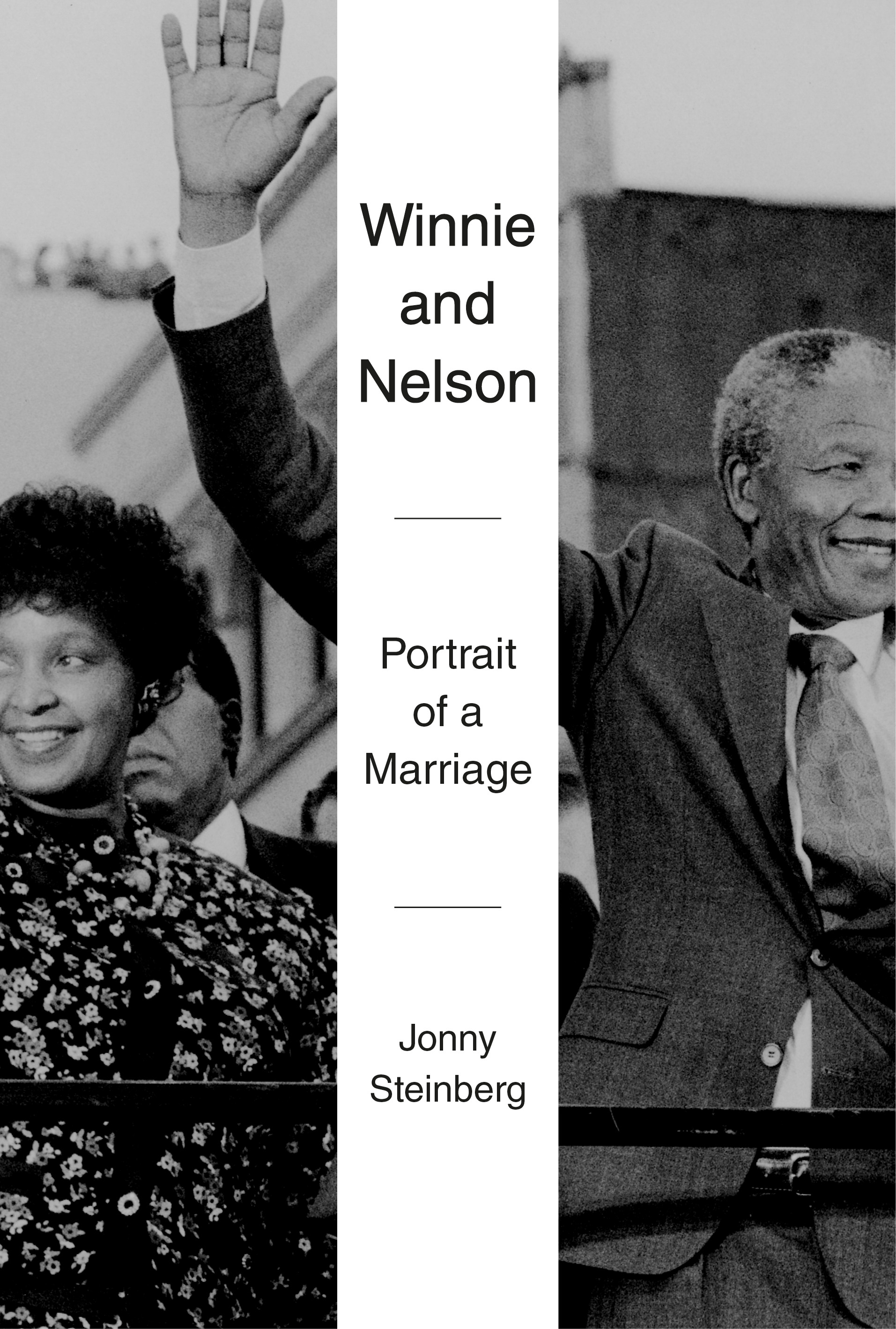 Winnie and Nelson : Portrait of a Marriage | Steinberg, Jonny (Auteur)