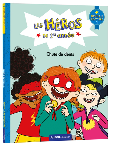 Les héros de 1re année - Chute de dents (niveau 1) | Martins, Marie-Désirée (Auteur) | Dreidemy, Joëlle (Illustrateur)