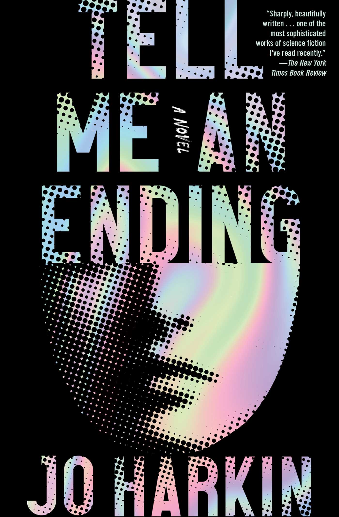 Tell Me an Ending : A Novel | Harkin, Jo (Auteur)