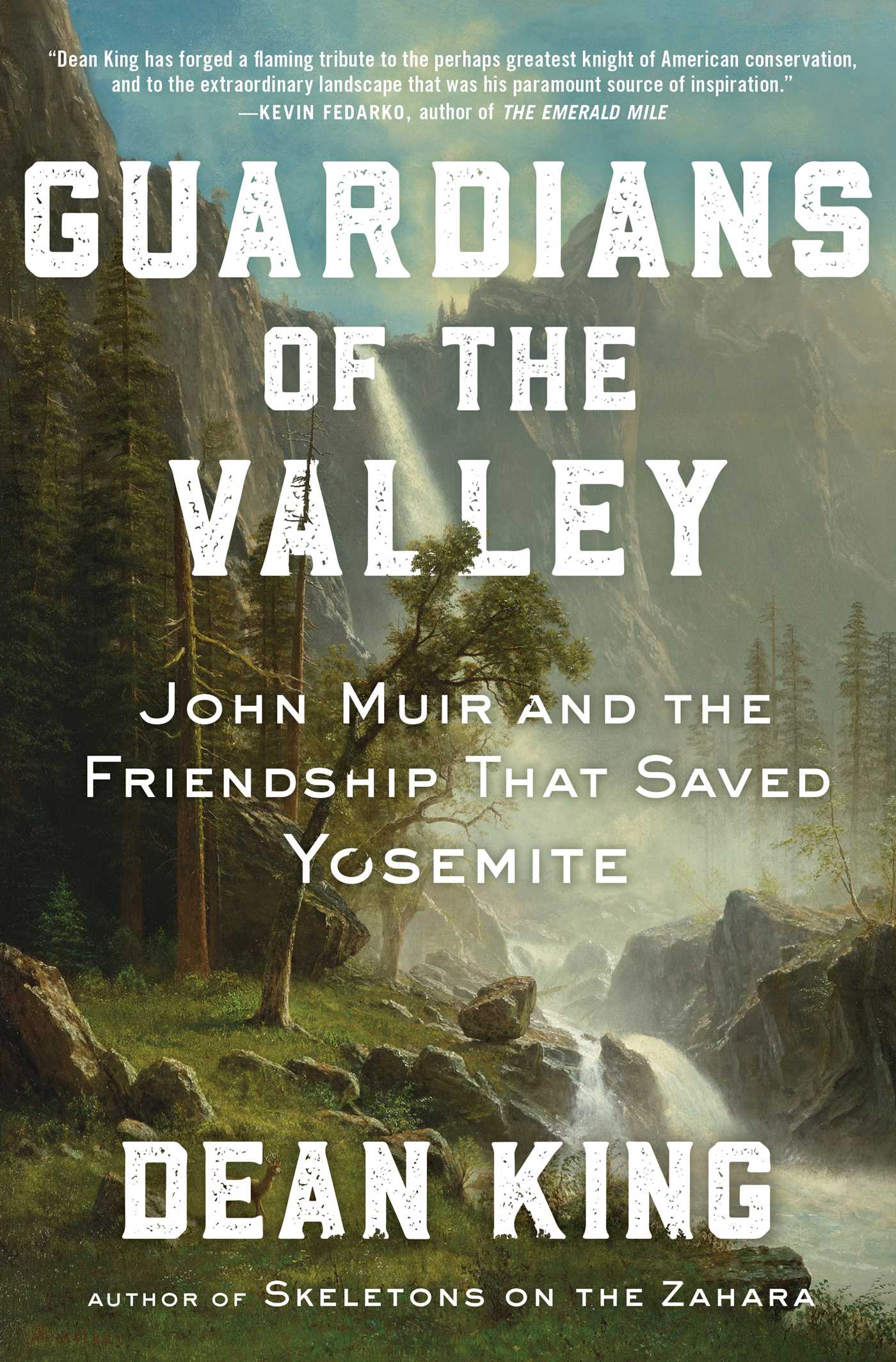 Guardians of the Valley : John Muir and the Friendship that Saved Yosemite | King, Dean (Auteur)