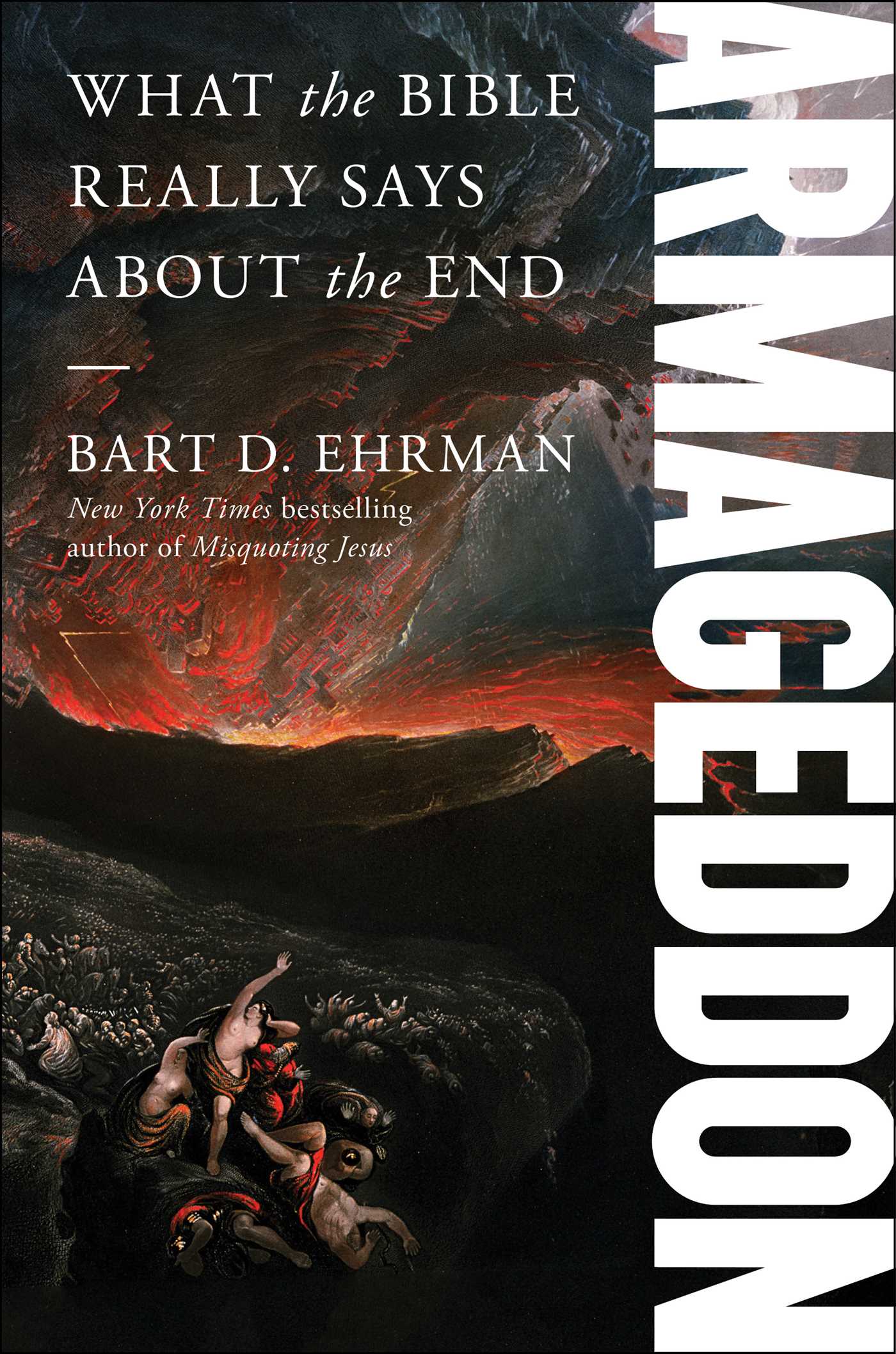 Armageddon : What the Bible Really Says about the End | Ehrman, Bart D. (Auteur)