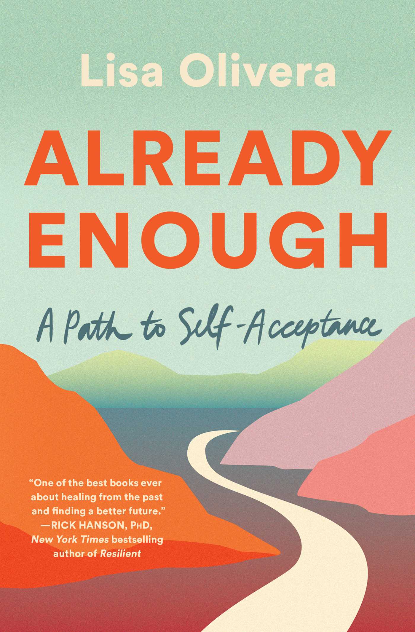Already Enough : A Path to Self-Acceptance | Olivera, Lisa (Auteur)