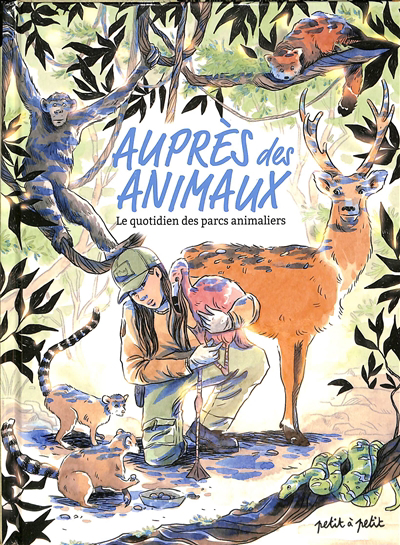 Auprès des animaux : le quotidien des parcs animaliers | Gaëts (Auteur) | Lambert, Raphaël (Auteur)