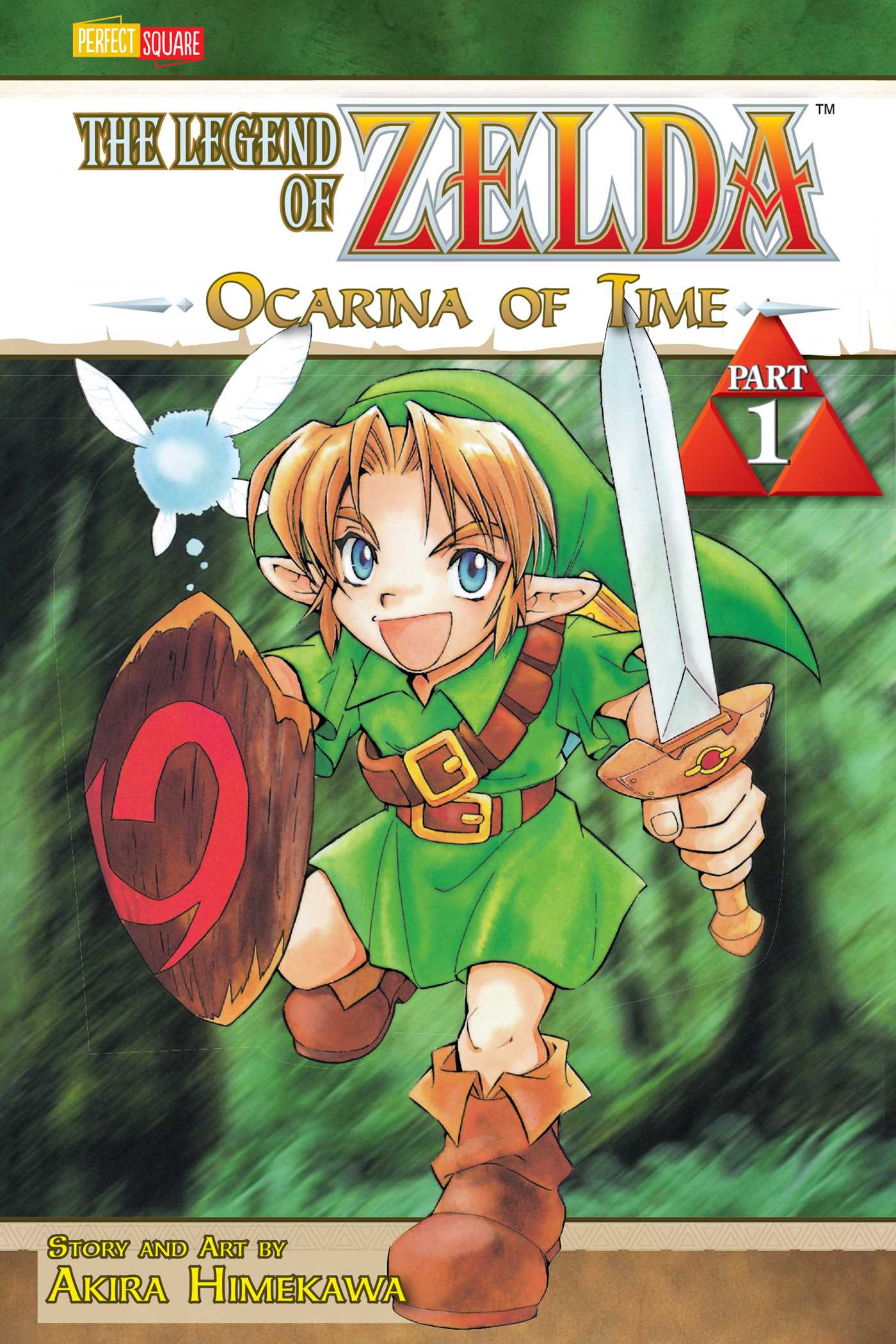 The Legend of Zelda Vol. 1 : The Ocarina of Time - Part 1 | Himekawa, Akira (Auteur)