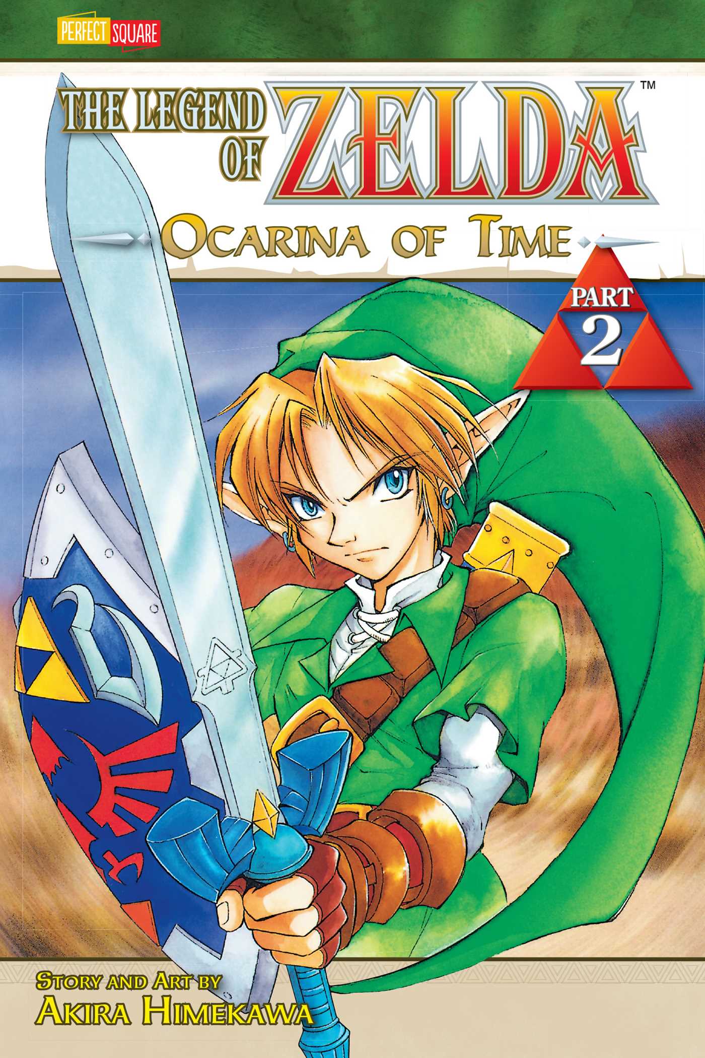 The Legend of Zelda Vol. 2 : The Ocarina of Time - Part 2 | Himekawa, Akira (Auteur)