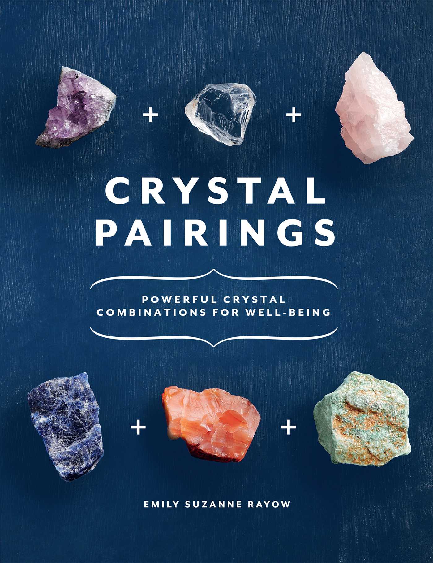 Crystal Pairings | Rayow, Emily Suzanne