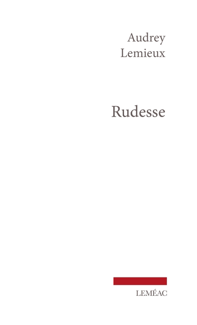 Rudesse | Lemieux, Audrey