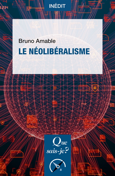néolibéralisme (Le) | Amable, Bruno (Auteur)