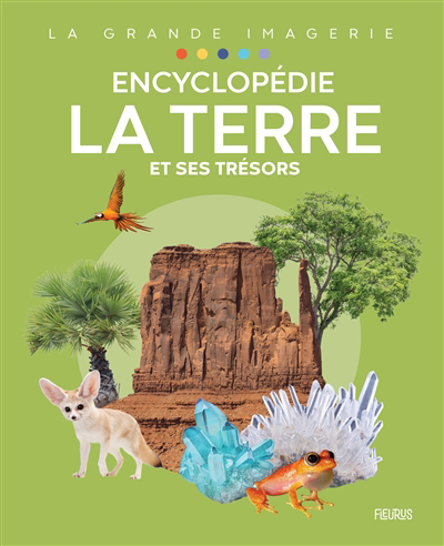 Encyclopédie - laTerre et ses trésors  | Vandewiele, Agnès  
