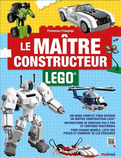 maître constructeur Lego (Le) | Frangioja, Francesco (Auteur)