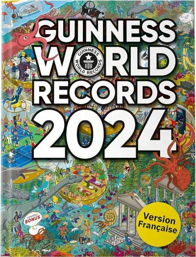Guinness World Records 2024 (Version française) | Collectif