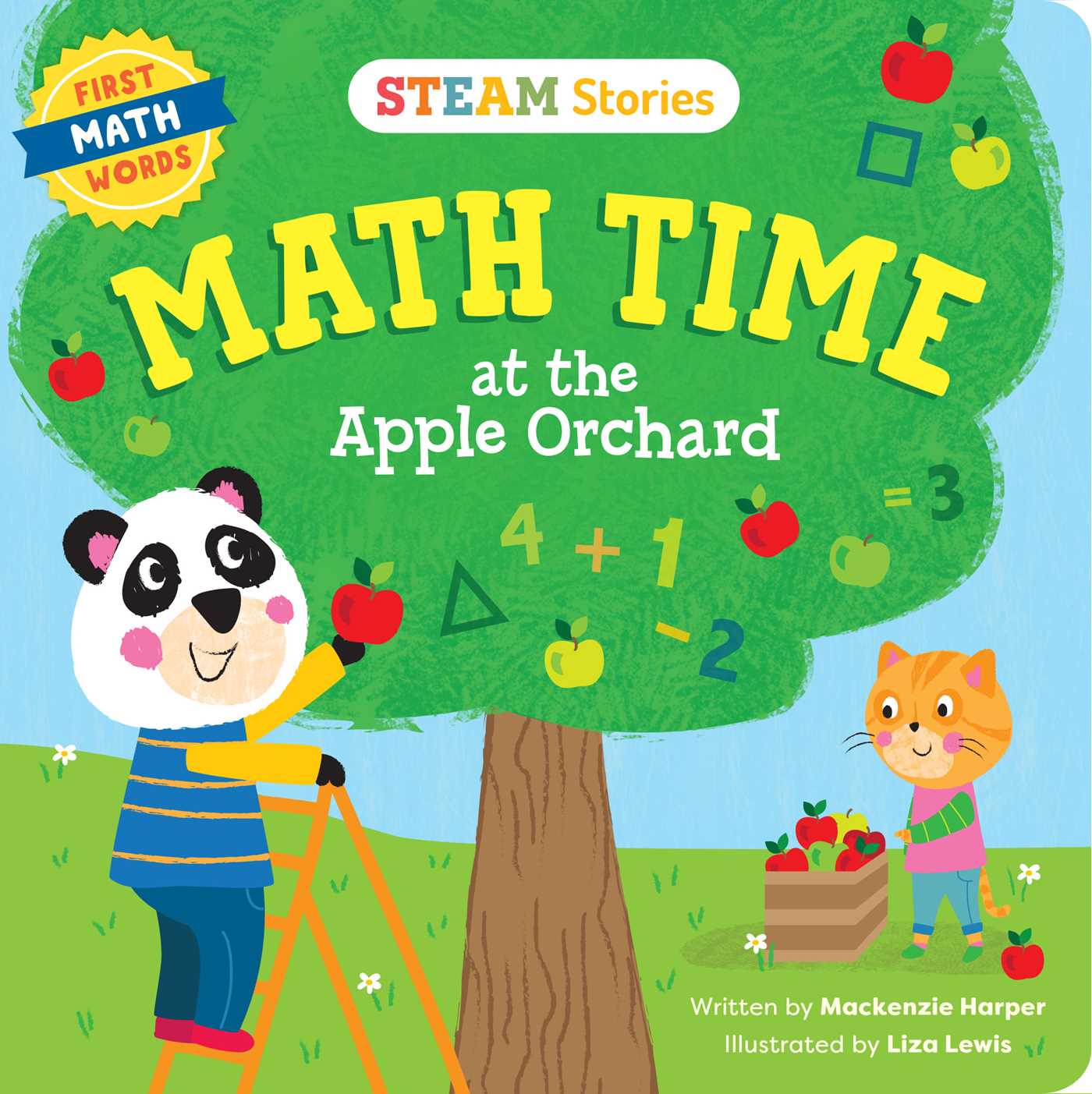 STEAM Stories Math Time at the Apple Orchard! (First Math Words) : First Math Words | Harper, Mackenzie (Auteur) | Lewis, Liza (Illustrateur)