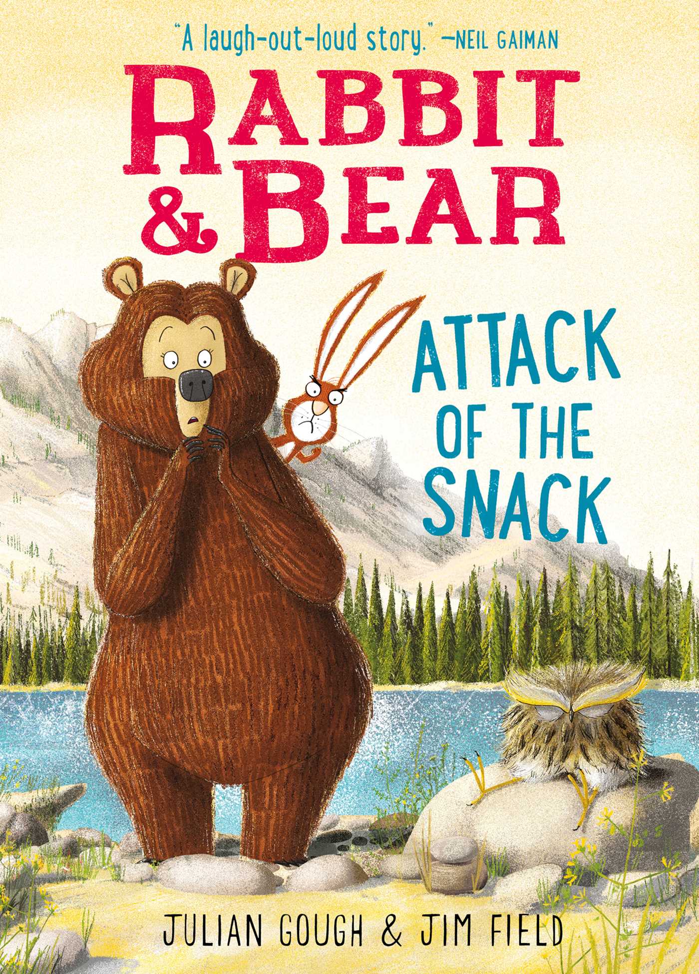 Rabbit &amp; Bear: Attack of the Snack | Gough, Julian (Auteur) | Field, Jim (Illustrateur)