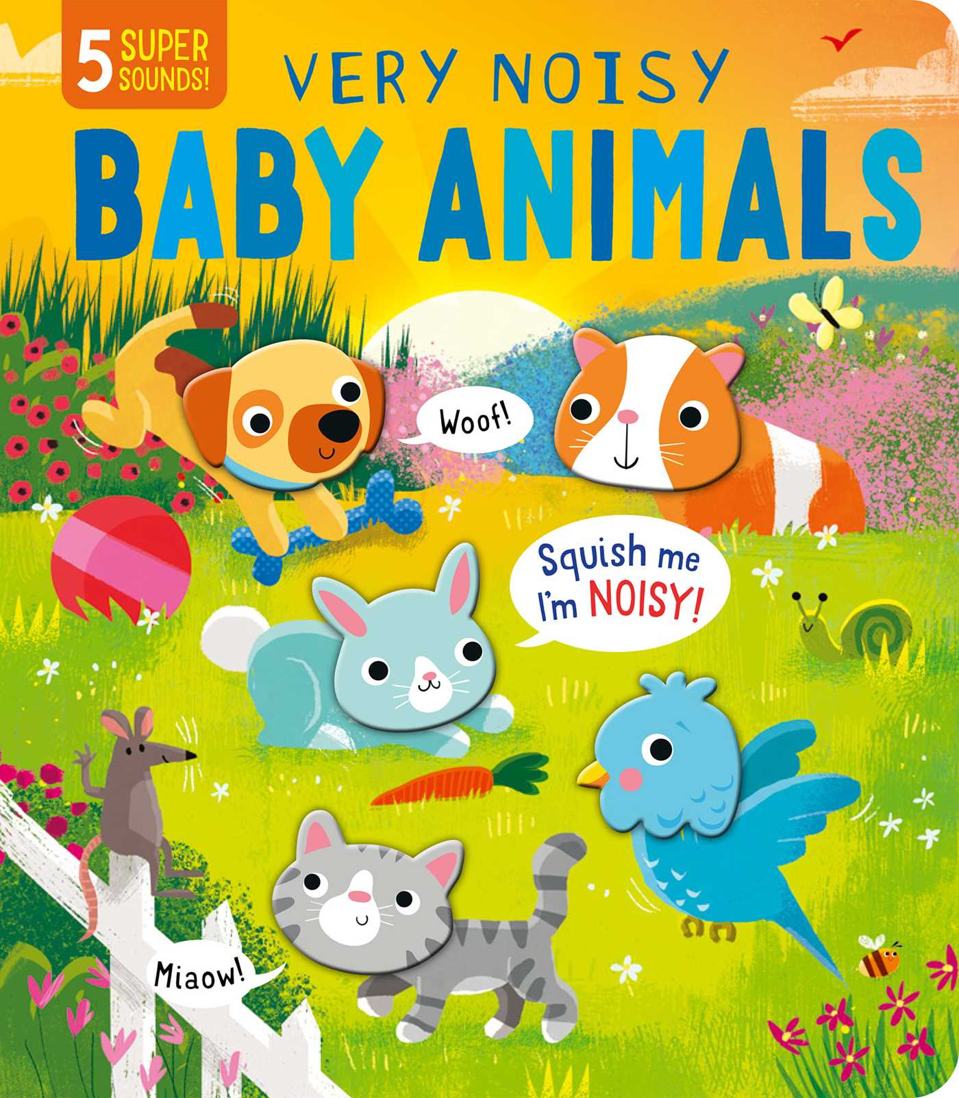 Squishy Sounds: Very Noisy Baby Animals | Lucas, Gareth (Illustrateur)