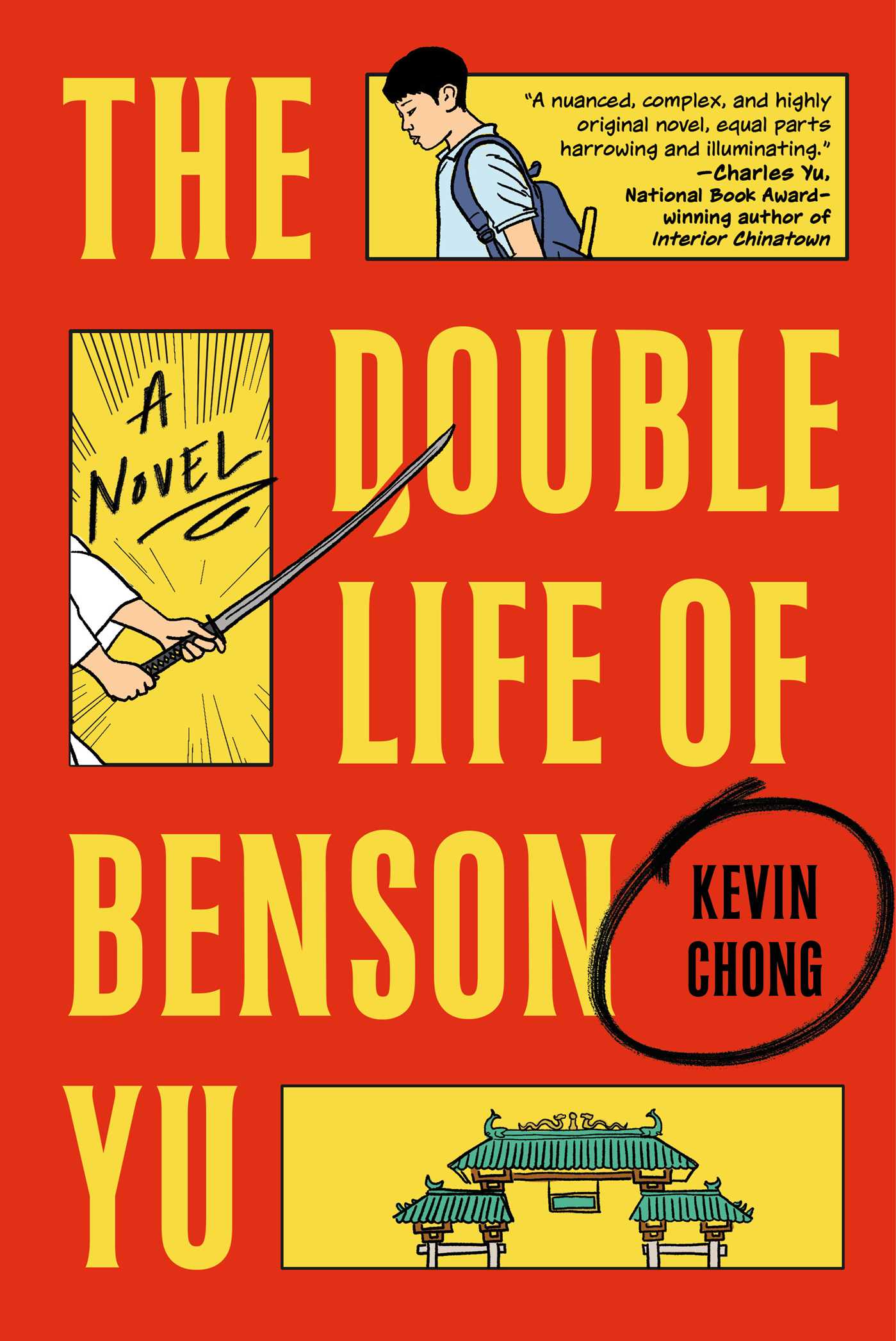 The Double Life of Benson Yu : A Novel | Chong, Kevin (Auteur)