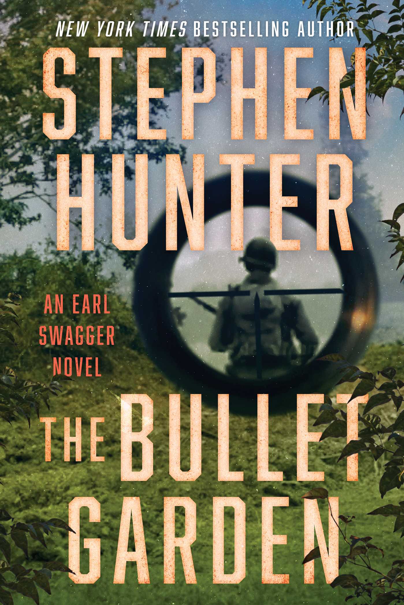 The Bullet Garden : An Earl Swagger Novel | Hunter, Stephen (Auteur)