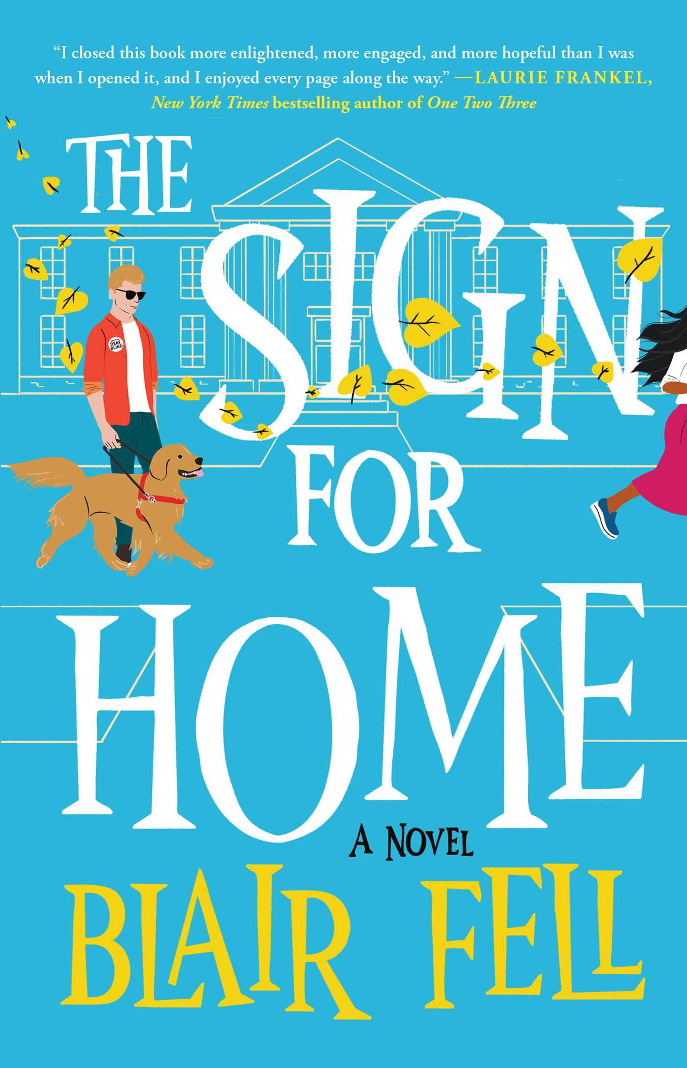 The Sign for Home : A Novel | Fell, Blair (Auteur)