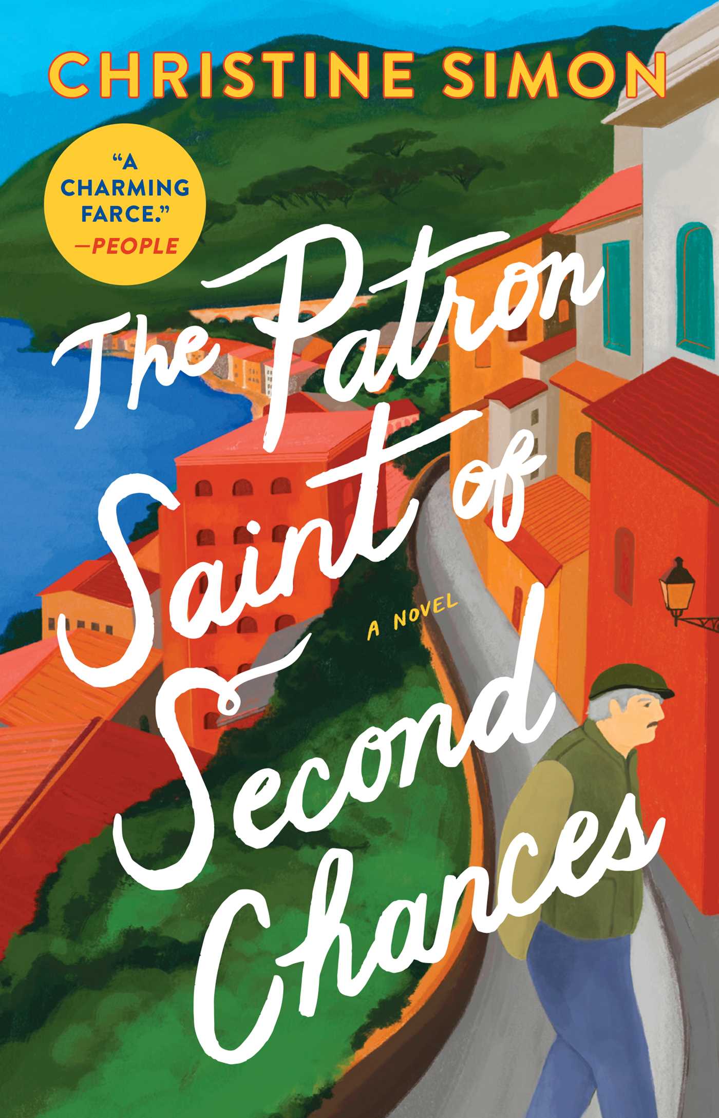 The Patron Saint of Second Chances : A Novel | Simon, Christine (Auteur)