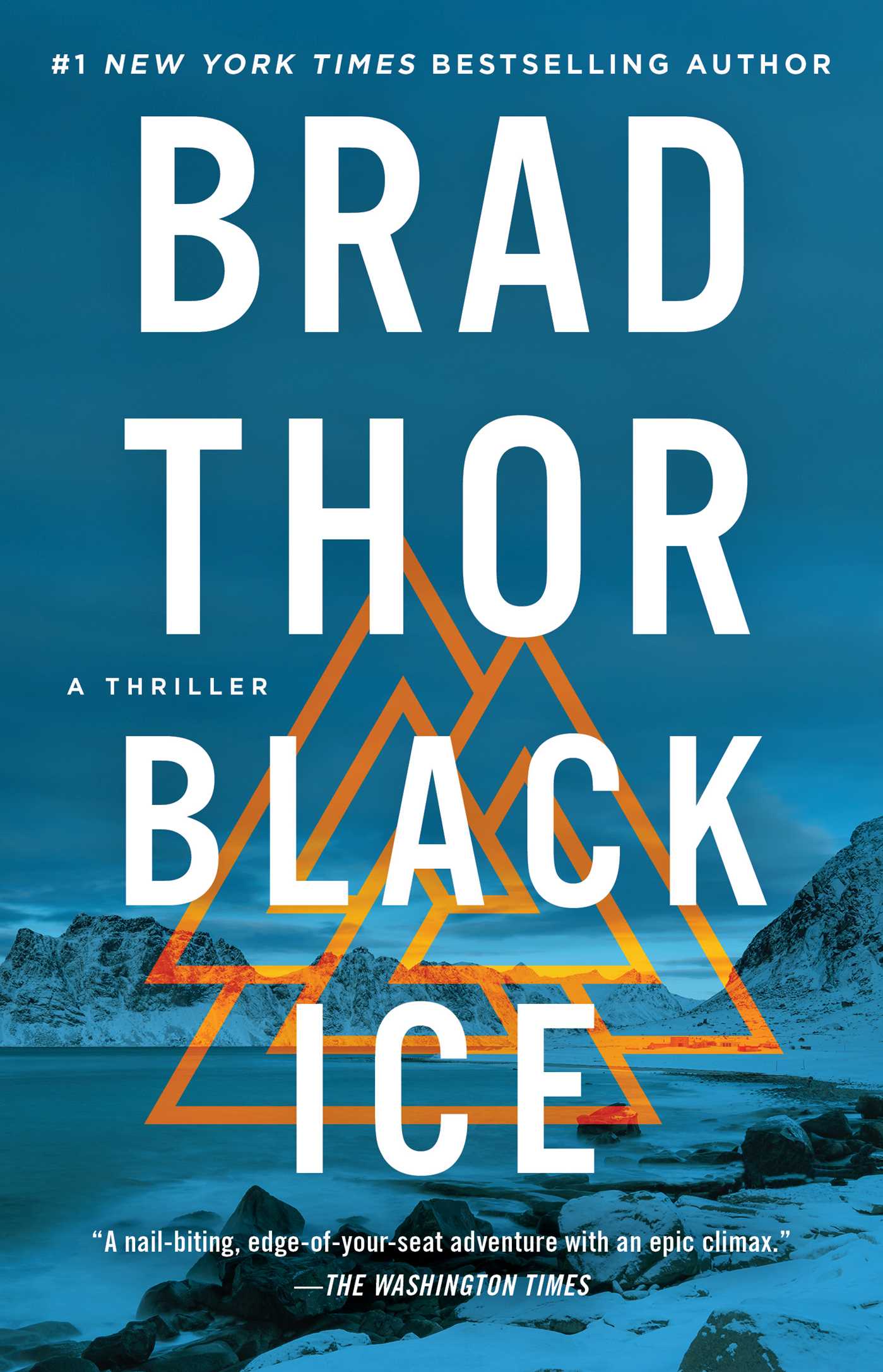 Black Ice : A Thriller | Thor, Brad (Auteur)