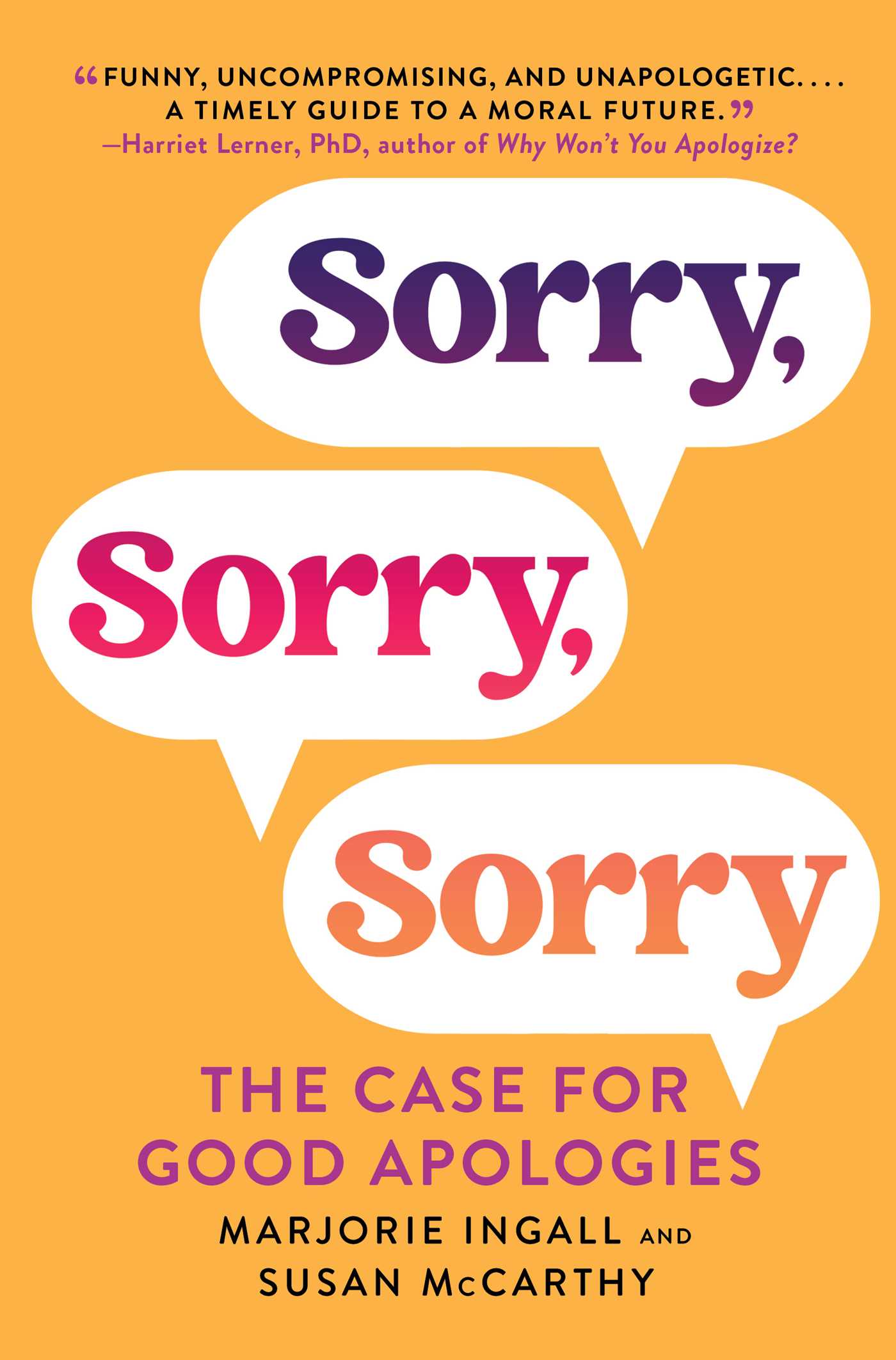 Sorry, Sorry, Sorry : The Case for Good Apologies | Ingall, Marjorie (Auteur) | McCarthy, Susan (Auteur)