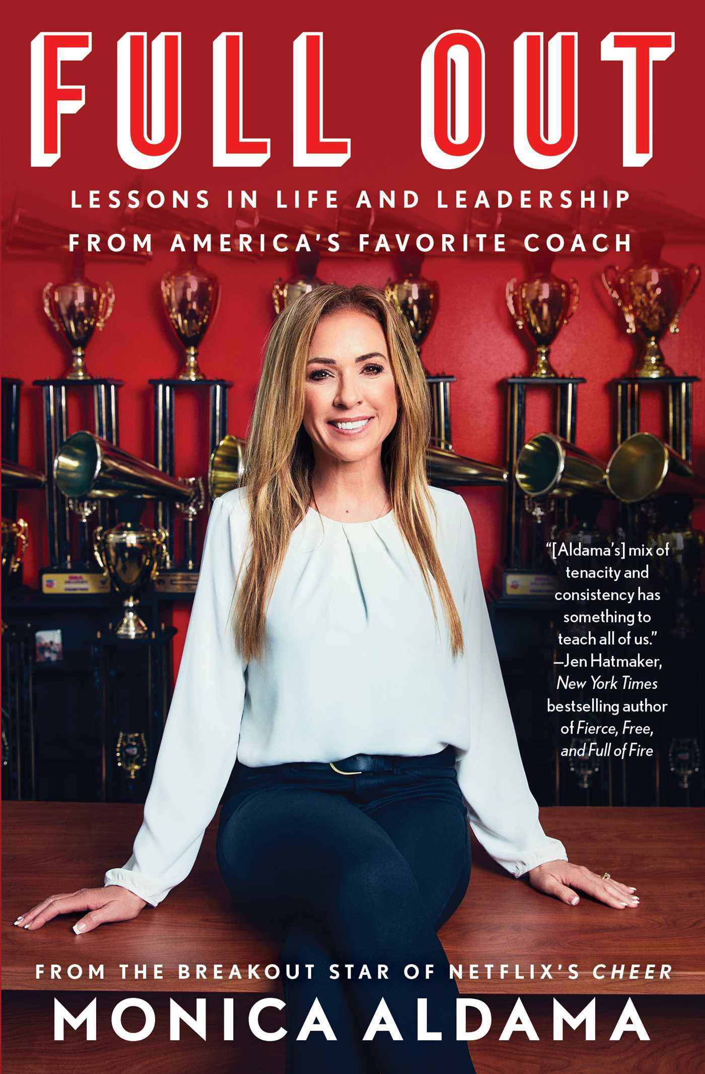 Full Out : Lessons in Life and Leadership from America's Favorite Coach | Aldama, Monica (Auteur)