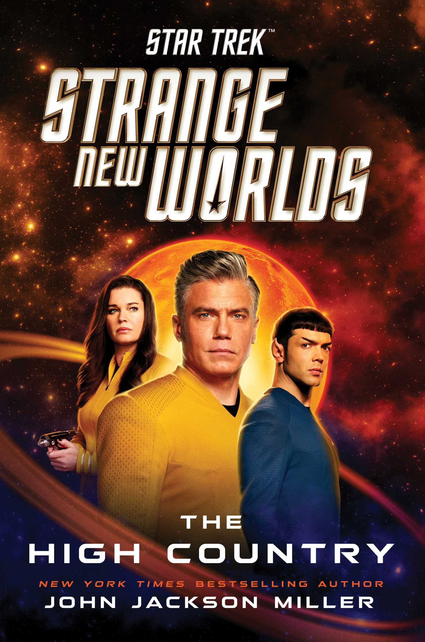 Star Trek: Strange New Worlds: The High Country | Miller, John Jackson (Auteur)