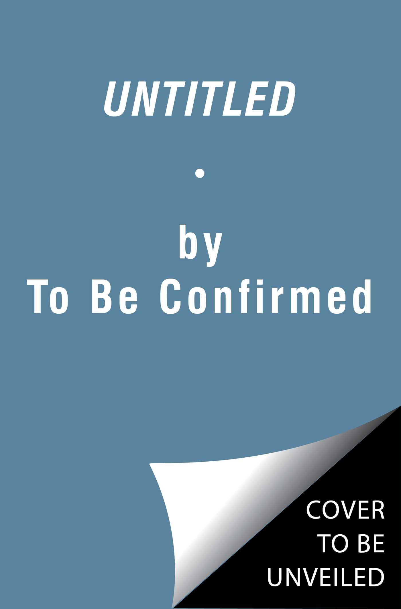 Untitled | To Be Confirmed (Auteur)