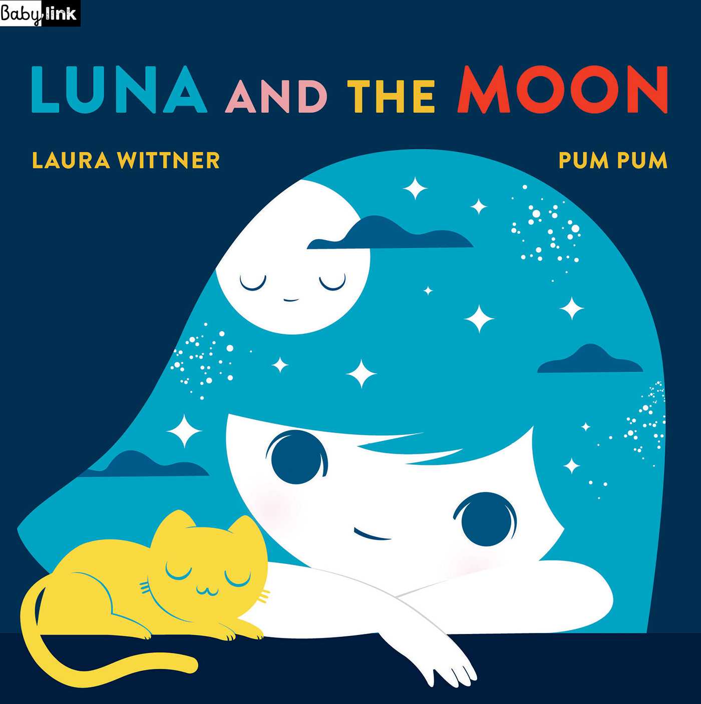 Babylink: Luna and the Moon | Wittner, Laura (Auteur) | Pum, Pum (Illustrateur)