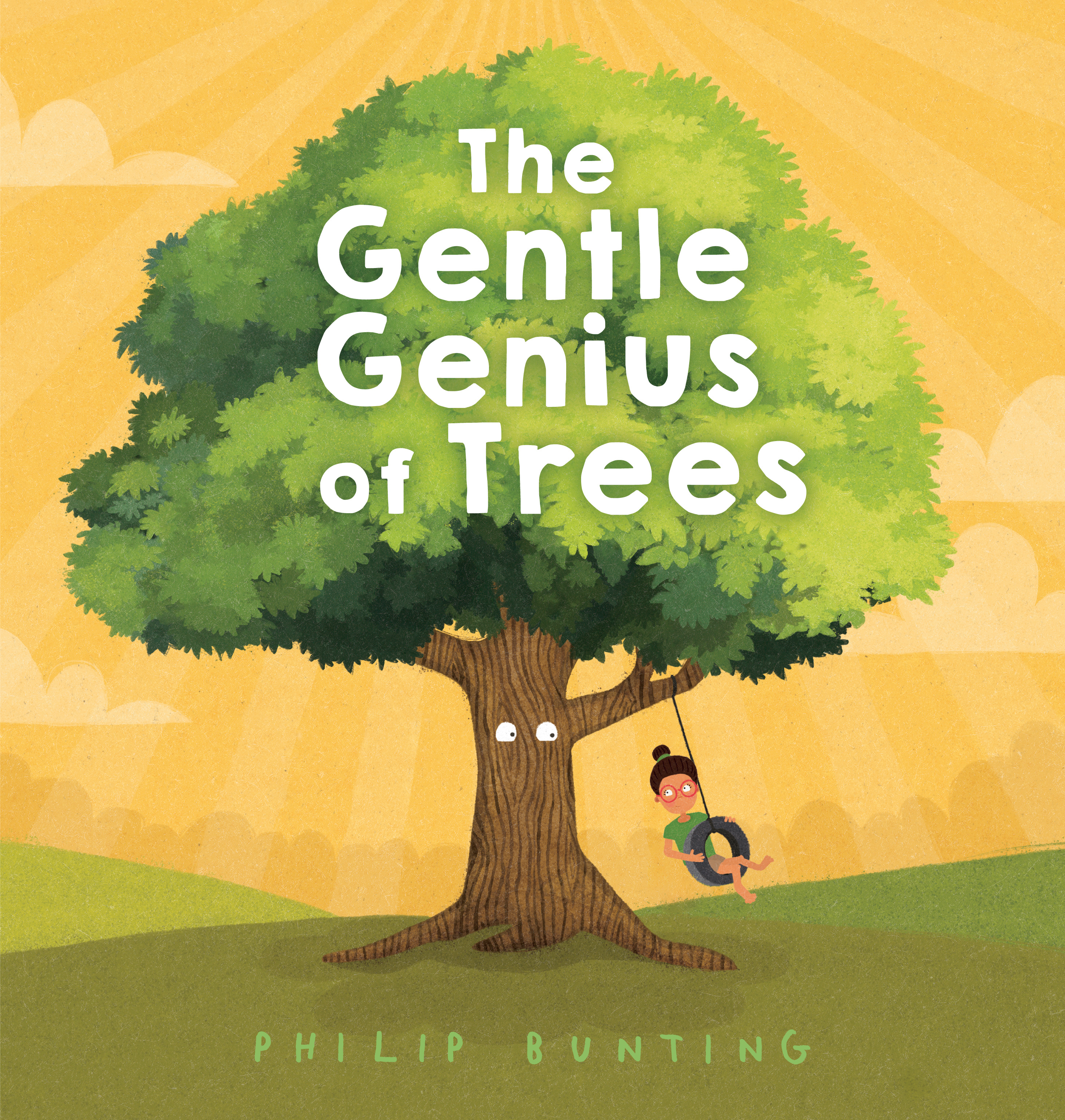 The Gentle Genius of Trees | Bunting, Philip (Auteur)