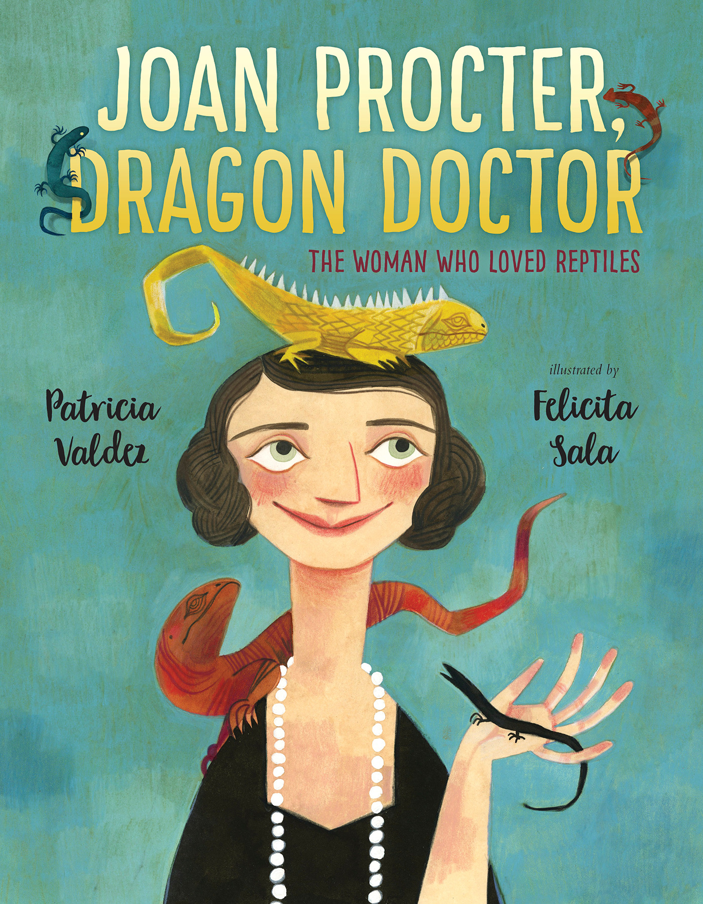 Joan Procter, Dragon Doctor : The Woman Who Loved Reptiles | Valdez, Patricia (Auteur) | Sala, Felicita (Illustrateur)