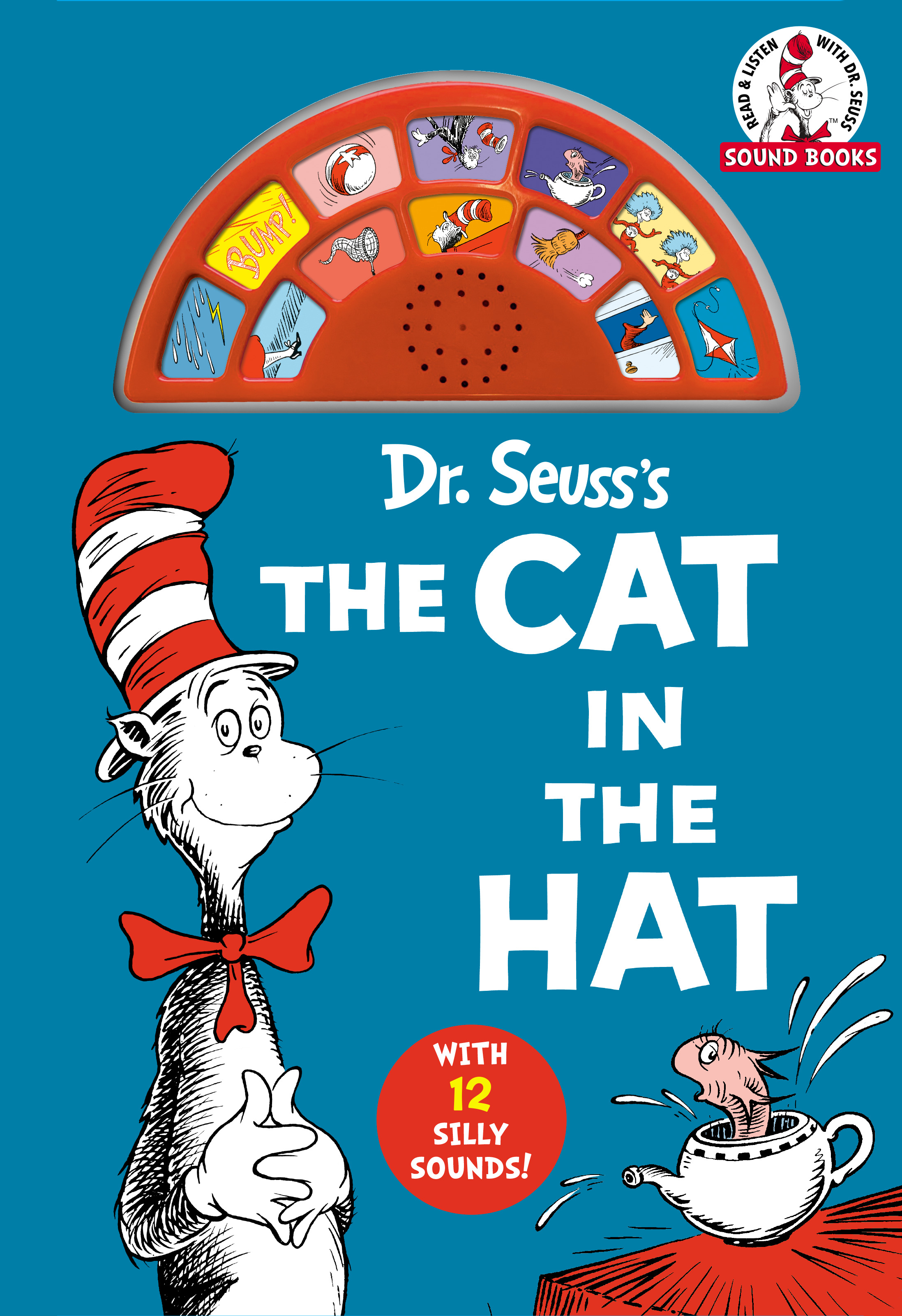 Dr. Seuss's The Cat in the Hat (Dr. Seuss Sound Books) : With 12 Silly Sounds! | Dr. Seuss (Auteur)