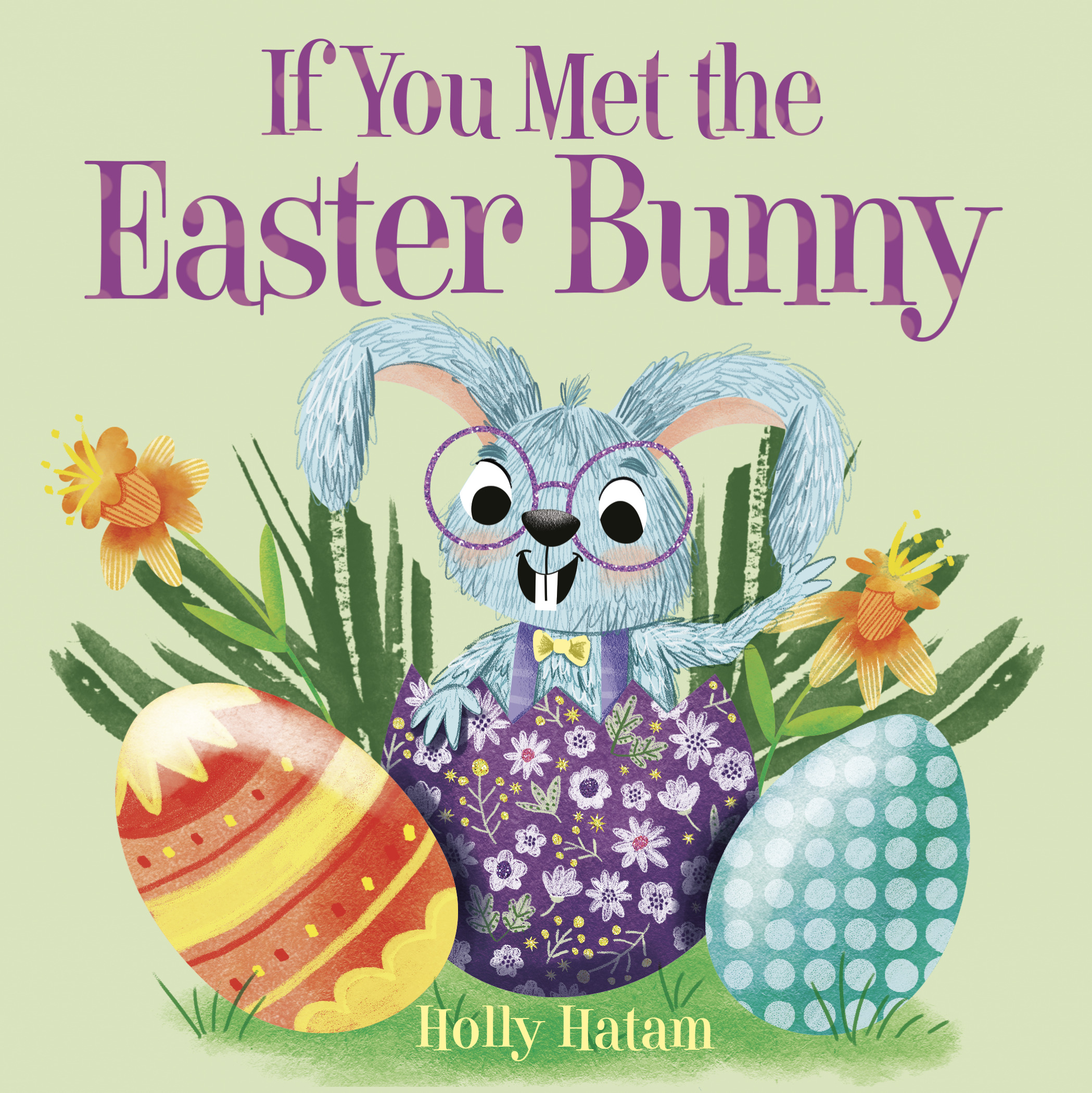 If You Met the Easter Bunny | Hatam, Holly (Auteur)
