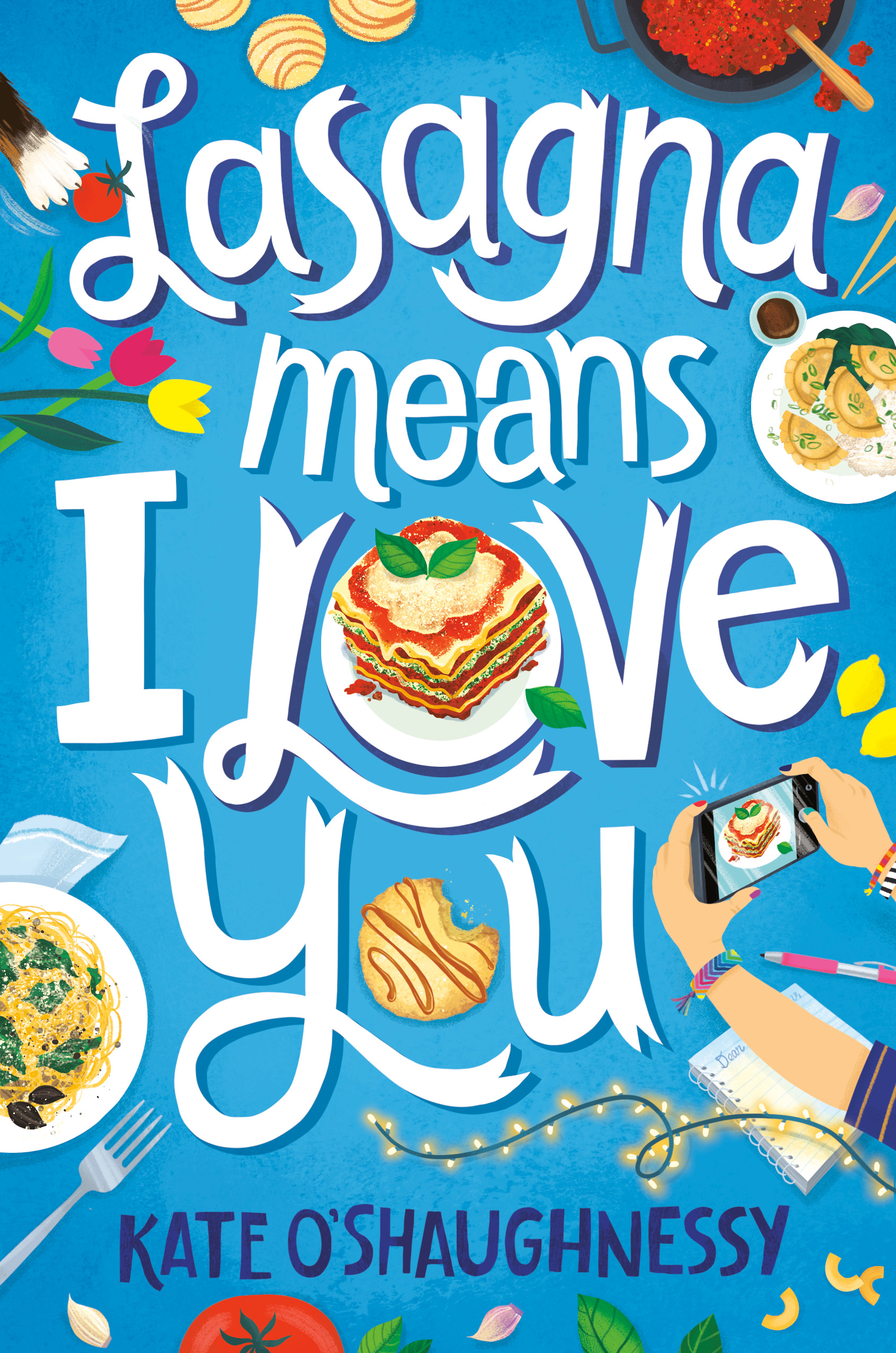 Lasagna Means I Love You | O'Shaughnessy, Kate (Auteur)