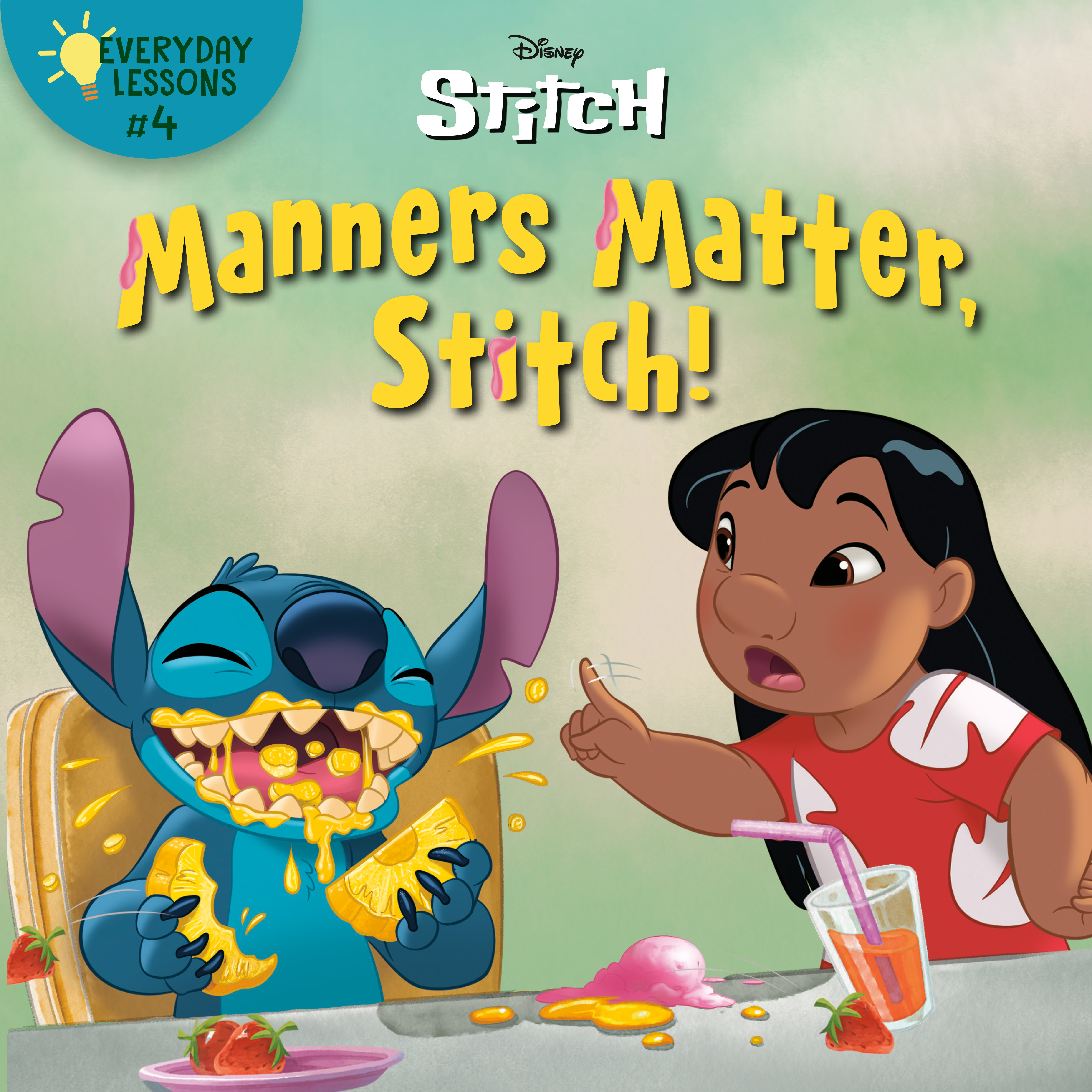 Everyday Lessons #4: Manners Matter, Stitch! (Disney Stitch) | Disney Storybook Art Team (Illustrateur)