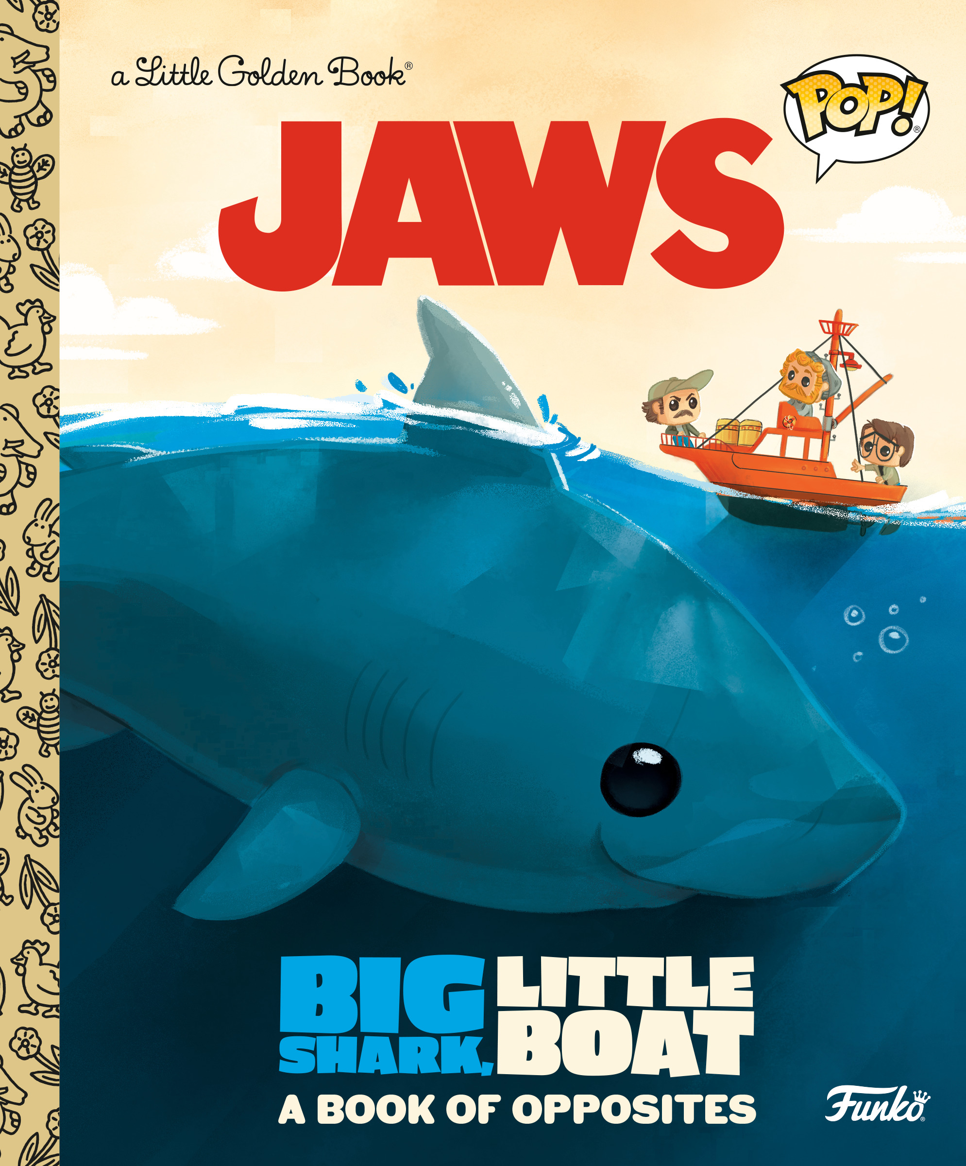 JAWS: Big Shark, Little Boat! A Book of Opposites (Funko Pop!) | Smith, Geof (Auteur) | Smith, Kaysi (Illustrateur)