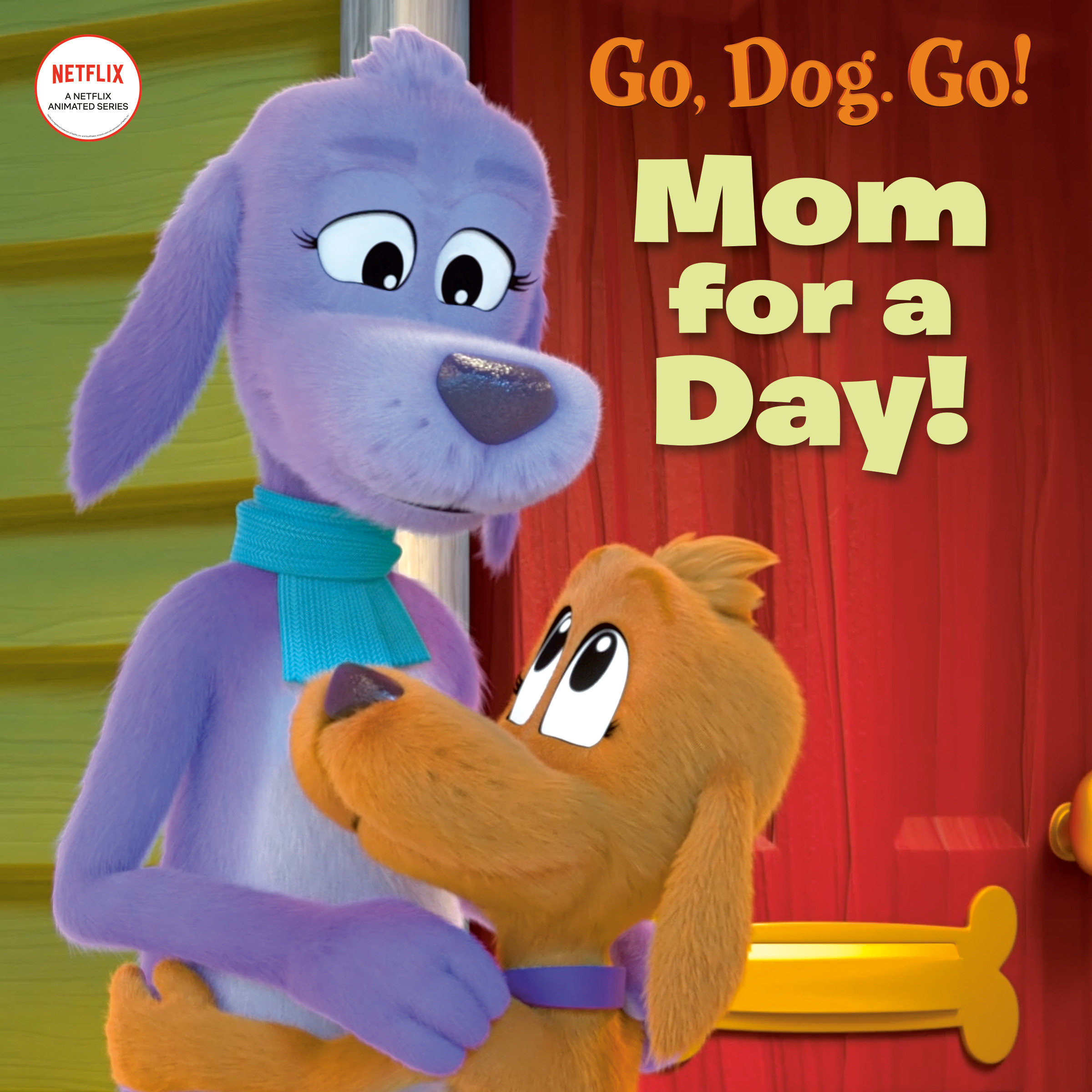 Mom For a Day! (Netflix: Go, Dog. Go!) | 