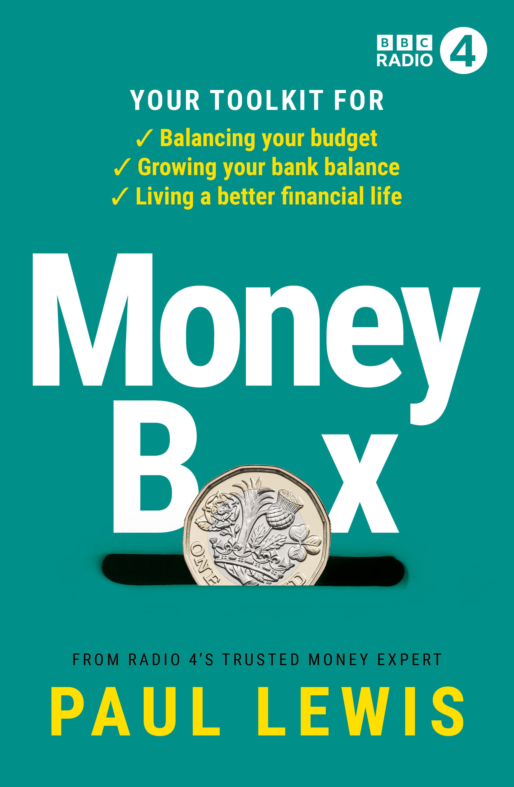 Money Box : Your toolkit for balancing your budget, growing your bank balance and living a better financial life | 