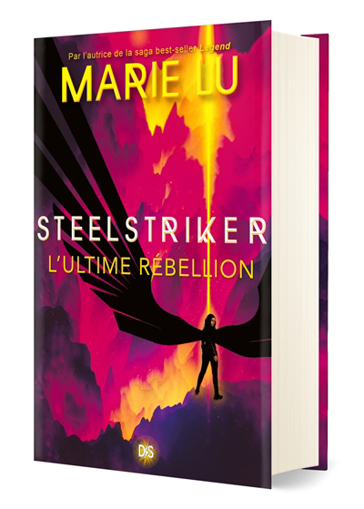Steelstriker T.02 - L'ultime rébellion (relié) | Lu, Marie