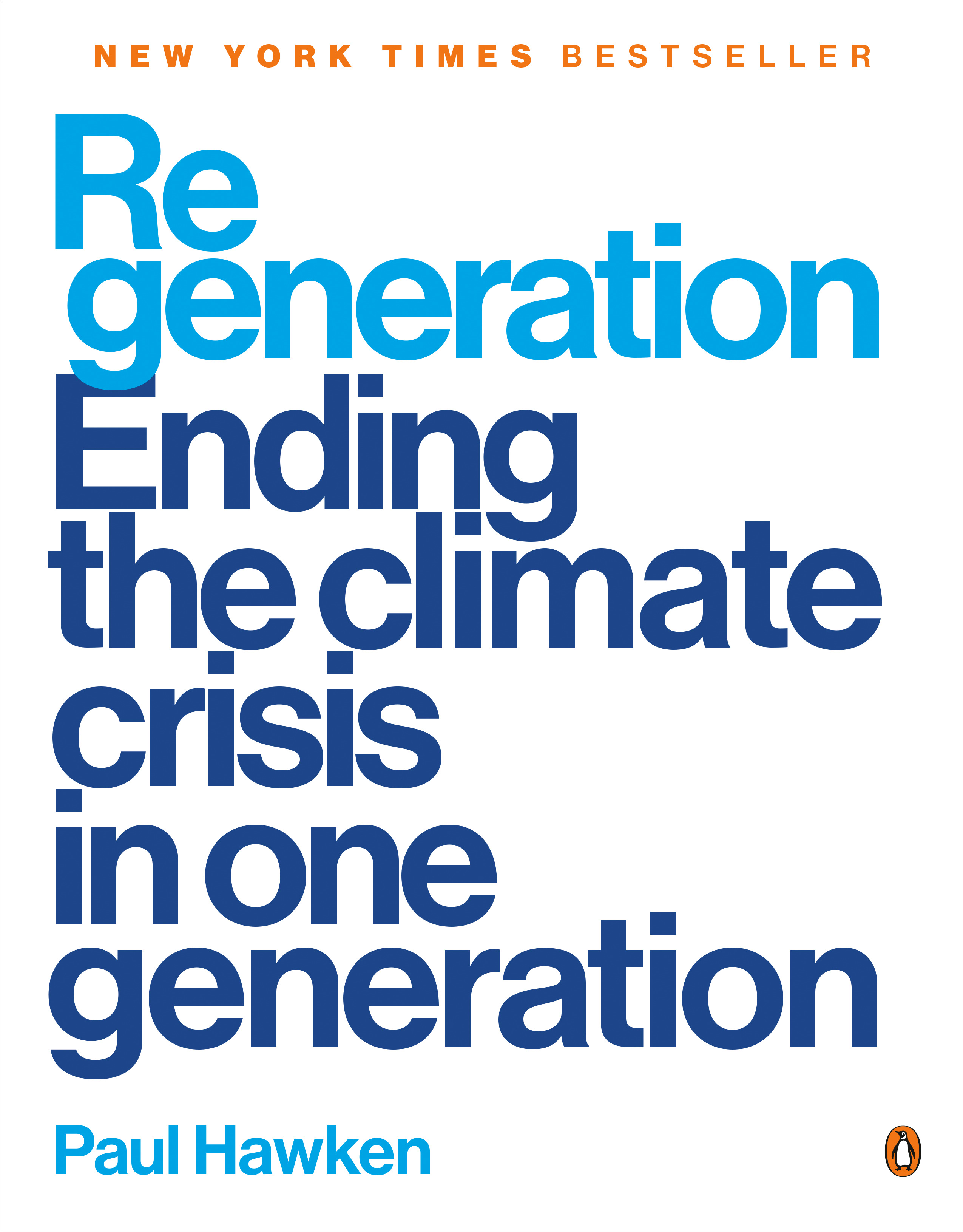 Regeneration : Ending the Climate Crisis in One Generation | Hawken, Paul (Auteur)